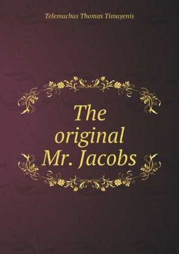 Cover for Telemachus Thomas Timayenis · The Original Mr. Jacobs (Paperback Book) (2013)