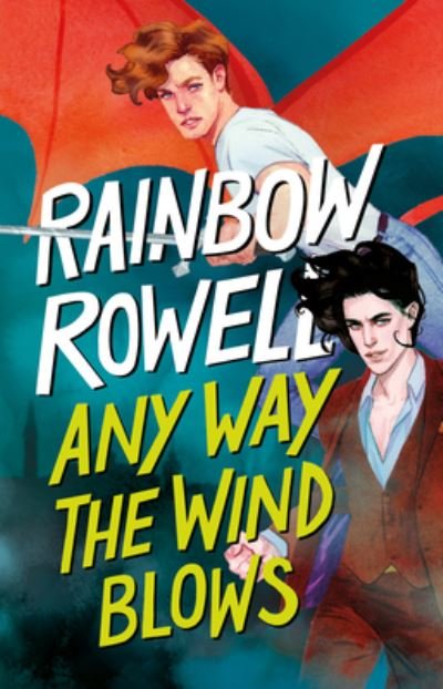 Cover for Rainbow Rowell · Any Way The Wind Blows (Bog) [Spanish edition] (2023)