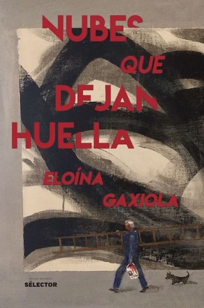 Cover for Eloina Gaxiola · Nubes Que Dejan Huella (Paperback Book) (2020)