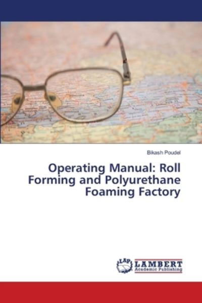 Cover for Poudel · Operating Manual: Roll Forming a (Buch) (2018)