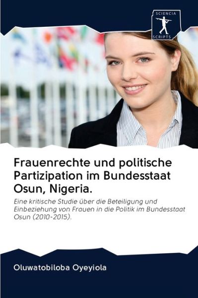 Cover for Oluwatobiloba Oyeyiola · Frauenrechte und politische Partizipation im Bundesstaat Osun, Nigeria. (Paperback Book) (2020)