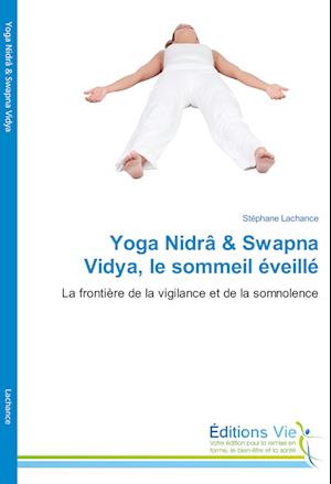 Cover for Lachance · Yoga Nidrâ &amp; Swapna Vidya, le (Book)