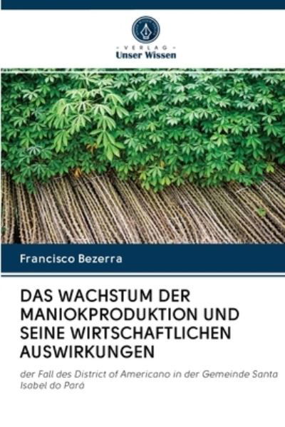 Cover for Bezerra · Das Wachstum Der Maniokprodukti (Book) (2020)
