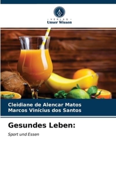 Cover for Cleidiane de Alencar Matos · Gesundes Leben (Paperback Book) (2021)