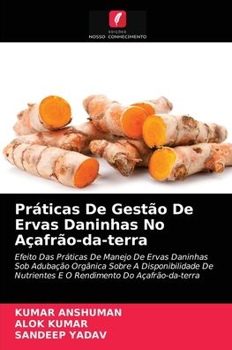 Cover for Kumar Anshuman · Praticas De Gestao De Ervas Daninhas No Acafrao-da-terra (Paperback Book) (2021)