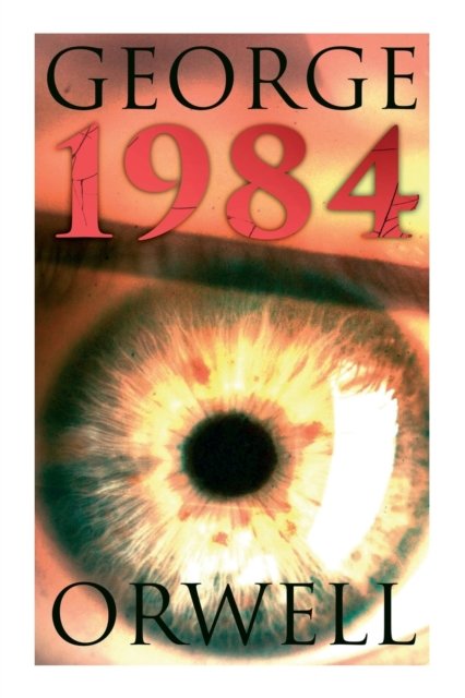 Cover for Orwell George Orwell · 1984 : Political Dystopian Classic (Paperback Bog) (2022)