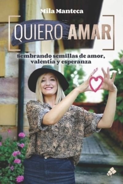 Cover for Mila Manteca · Quiero Amar (Pocketbok) (2020)