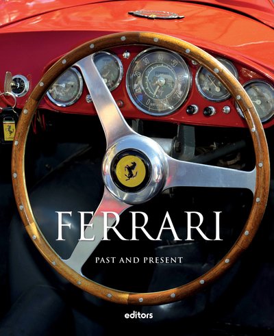 Ferrari: Past & Present - Frederic Parmentier - Livres - Loft Publications - 9788445909645 - 20 mai 2019