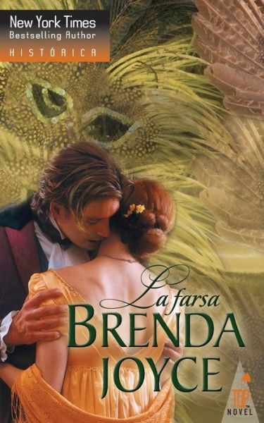 Cover for Brenda Joyce · La farsa (Taschenbuch) (2017)