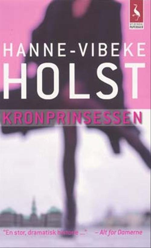 Cover for Hanne-Vibeke Holst · Gyldendals Paperbacks: Kronprinsessen (Taschenbuch) [3. Ausgabe] (2004)