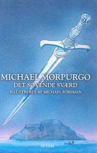 Cover for Michael Morpurgo · Det sovende sværd (Indbundet Bog) [1. udgave] (2002)