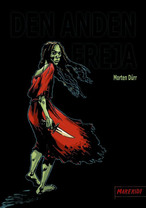 Cover for Morten Dürr · Mareridt 4: Den anden Freja (Bound Book) [1e uitgave] [Indbundet] (2012)