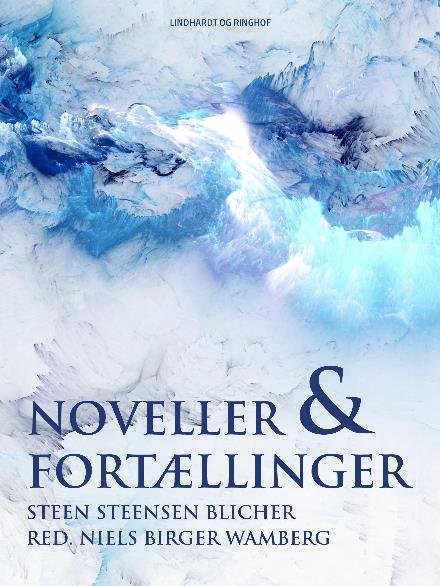 Cover for Niels Birger Wamberg; Steen Steensen Blicher · Noveller og fortællinger (Sewn Spine Book) [1st edition] (2017)