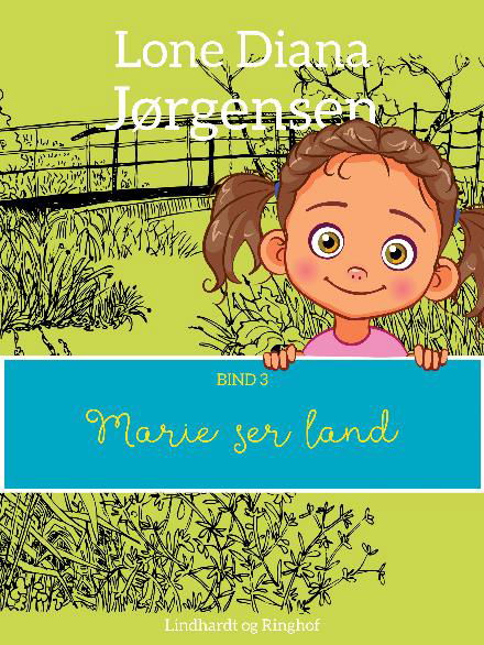 Marie på stenbroen: Marie ser land - Lone Diana Jørgensen - Bøker - Saga - 9788711938645 - 17. april 2018