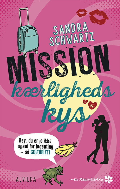 Cover for Sandra Schwartz · Mission kærlighedskys (2) (Gebundesens Buch) [1. Ausgabe] (2018)