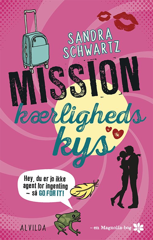 Cover for Sandra Schwartz · Mission kærlighedskys (2) (Bound Book) [1st edition] (2018)