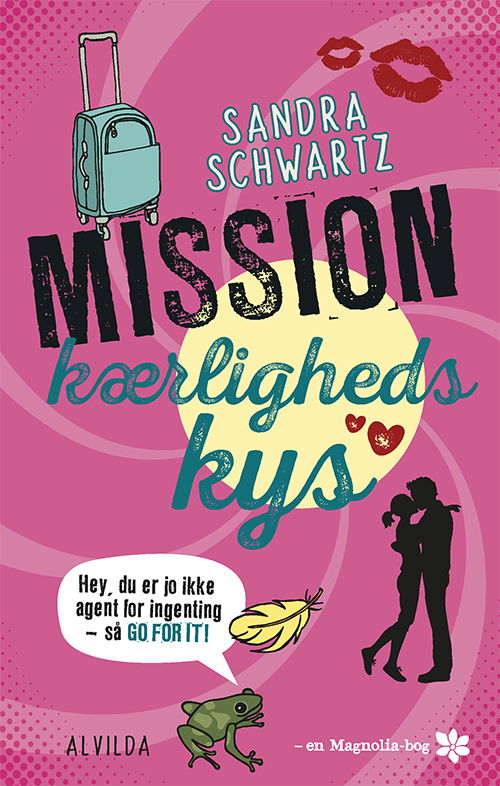 Mission kærlighedskys (2) - Sandra Schwartz - Bücher - Forlaget Alvilda - 9788741500645 - 1. September 2018