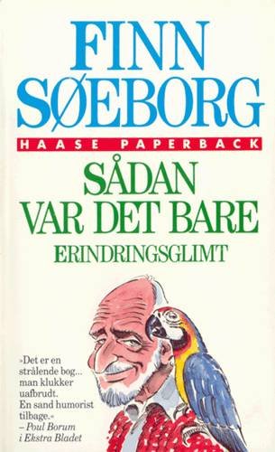 Cover for Finn Søeborg · Haase paperback: Sådan var det bare (Pocketbok) [2. utgave] [Paperback] (1988)