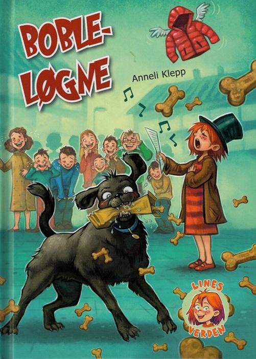 Lines verden: Lines verden: Bobleløgne - Anneli Klepp - Livros - Flachs - 9788762725645 - 22 de agosto de 2016