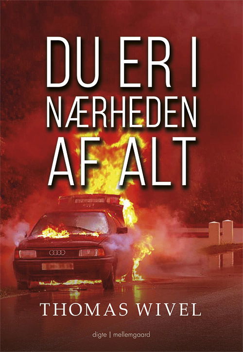 Cover for Thomas Wivel · Du er i nærheden af alt (Taschenbuch) [1. Ausgabe] (2020)