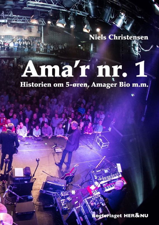 Ama´r nr. 1 - Niels Christensen - Kirjat - Bogforlaget HERogNU - 9788793093645 - tiistai 28. maaliskuuta 2017