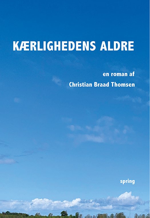 Cover for Christian Braad Thomsen · Kærlighedens aldre (Paperback Bog) [1. udgave] (2019)