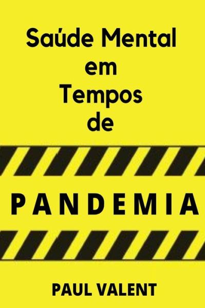 Cover for Paul Valent · Saude Mental Em Tempos De Pandemia (Paperback Book) (2021)