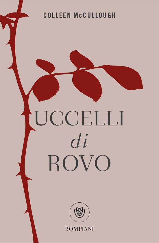 Cover for Colleen McCullough · Uccelli Di Rovo (Book)