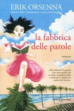 Cover for Erik Orsenna · La Fabbrica Delle Parole (Book)