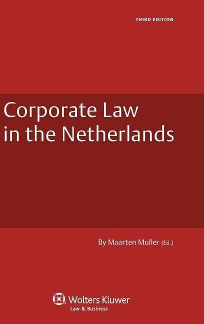 Burggraaf · Corporate Law in the Netherlands (Hardcover bog) [3 New edition] (2013)