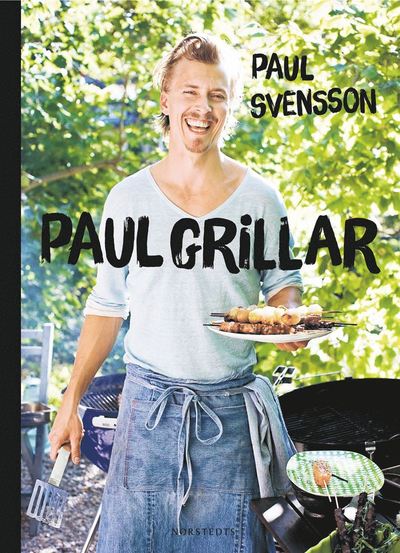 Cover for Paul Svensson · Paul grillar (Bound Book) (2017)