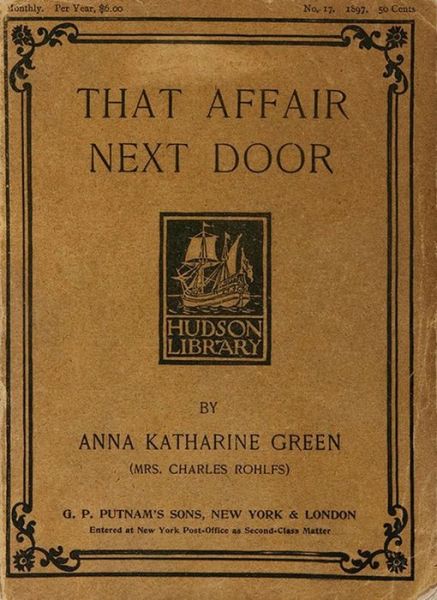 Cover for Anna Katharine Green · That affair next door (ePUB) (2014)