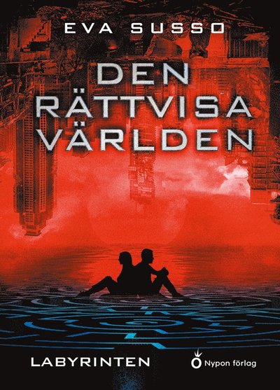 Cover for Eva Susso · Labyrinten: Den rättvisa världen (Innbunden bok) (2020)