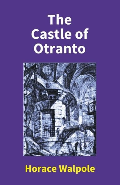 Cover for Horace Walpole · The Castle Of Otranto (Paperback Book) (2017)