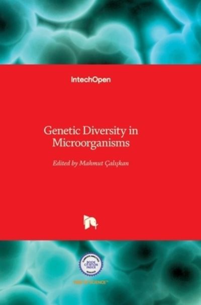 Cover for Mahmut Caliskan · Genetic Diversity in Microorganisms (Hardcover Book) (2012)