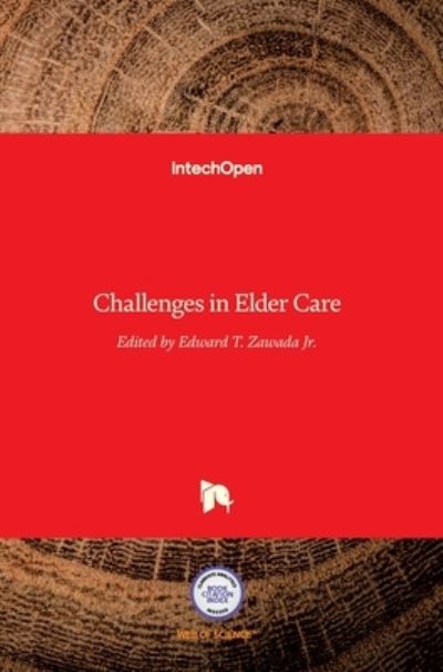 Cover for Jr Edward T Zawada · Challenges in Elder Care (Hardcover Book) (2016)