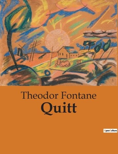Cover for Theodor Fontane · Quitt (Taschenbuch) (2023)