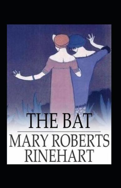 Cover for Mary Roberts Rinehart · The Bat Illustrated (Paperback Book) (2022)