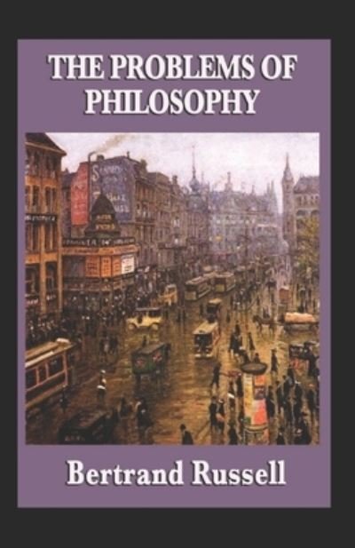 Cover for Bertrand Russell · The Problems of Philosophy Annotated (Pocketbok) (2021)