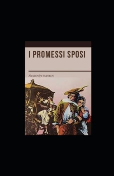 Cover for Alessandro Manzoni · I promessi sposi illustrata (Pocketbok) (2021)