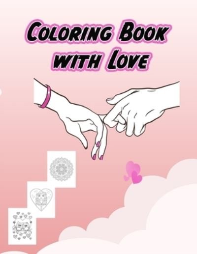 Cover for Rojena Bell · Coloring Book with Love (Pocketbok) (2021)