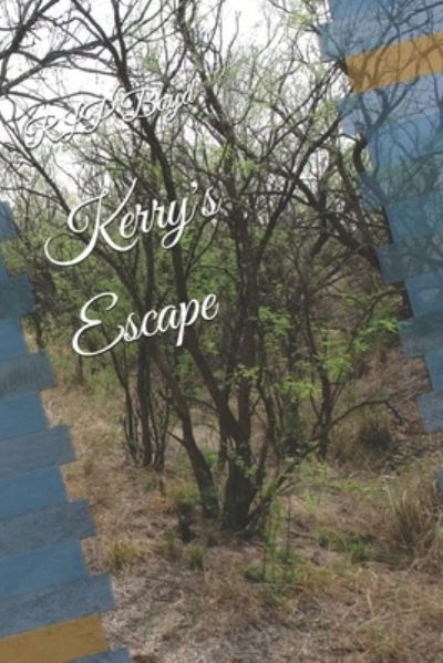 Cover for Rlp Boyd · Kerry's Escape (Pocketbok) (2021)