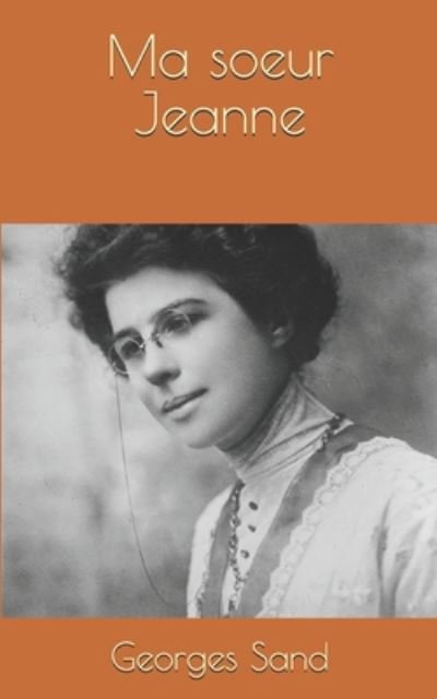 Cover for Georges Sand · Ma soeur Jeanne (Paperback Bog) (2020)
