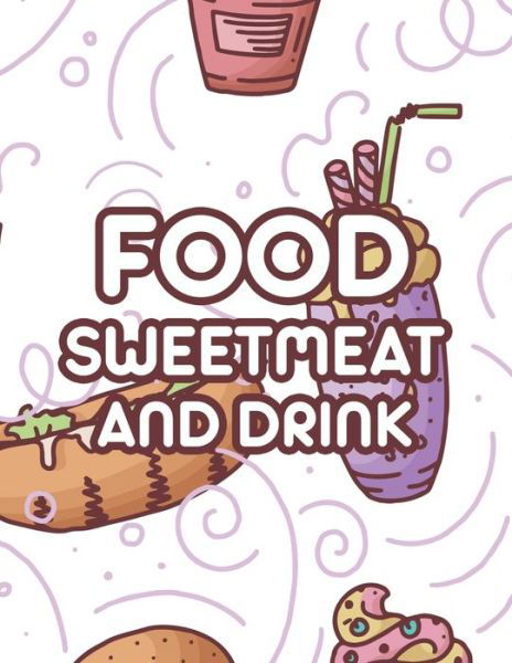 Cover for Treasure Cave Prints · Food Sweetmeat And Drink (Paperback Book) (2020)