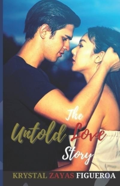 Cover for Keyotta Collins · The Untold Love Story (Paperback Book) (2020)