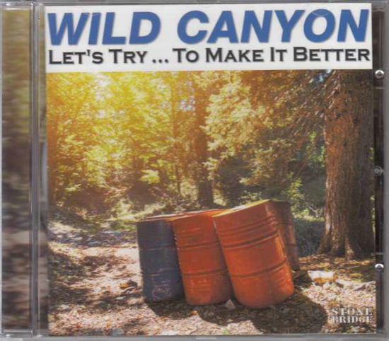 Let's Try ... To Make It Better - Wild Canyon - Music -  - 0000008813646 - 