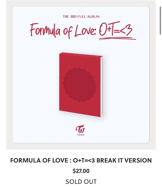 Formula of Love: O+t=<3 (Break It Ver.) - Twice - Muziek - Jyp Ent / Republic - 0192641681646 - 12 november 2021