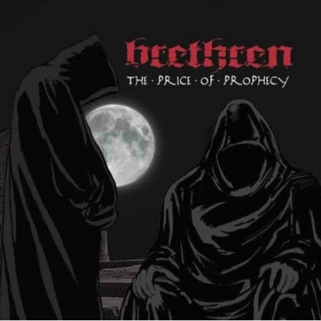 Cover for Brethren · Price of Prophecy (CD) (2015)