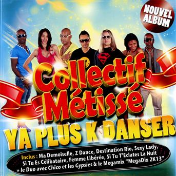 Cover for Collectif Metisse · Ya Plus (CD) (2012)