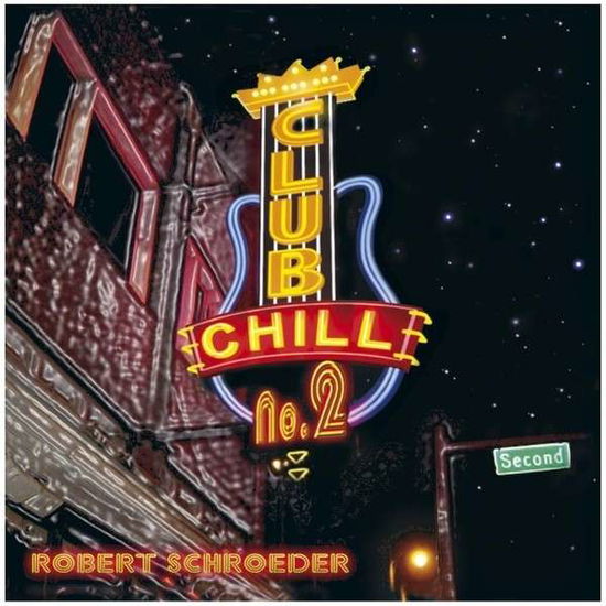 Club Chill No.2 - Robert Schroeder - Music - News-Music Records - 0617407878646 - May 20, 2014